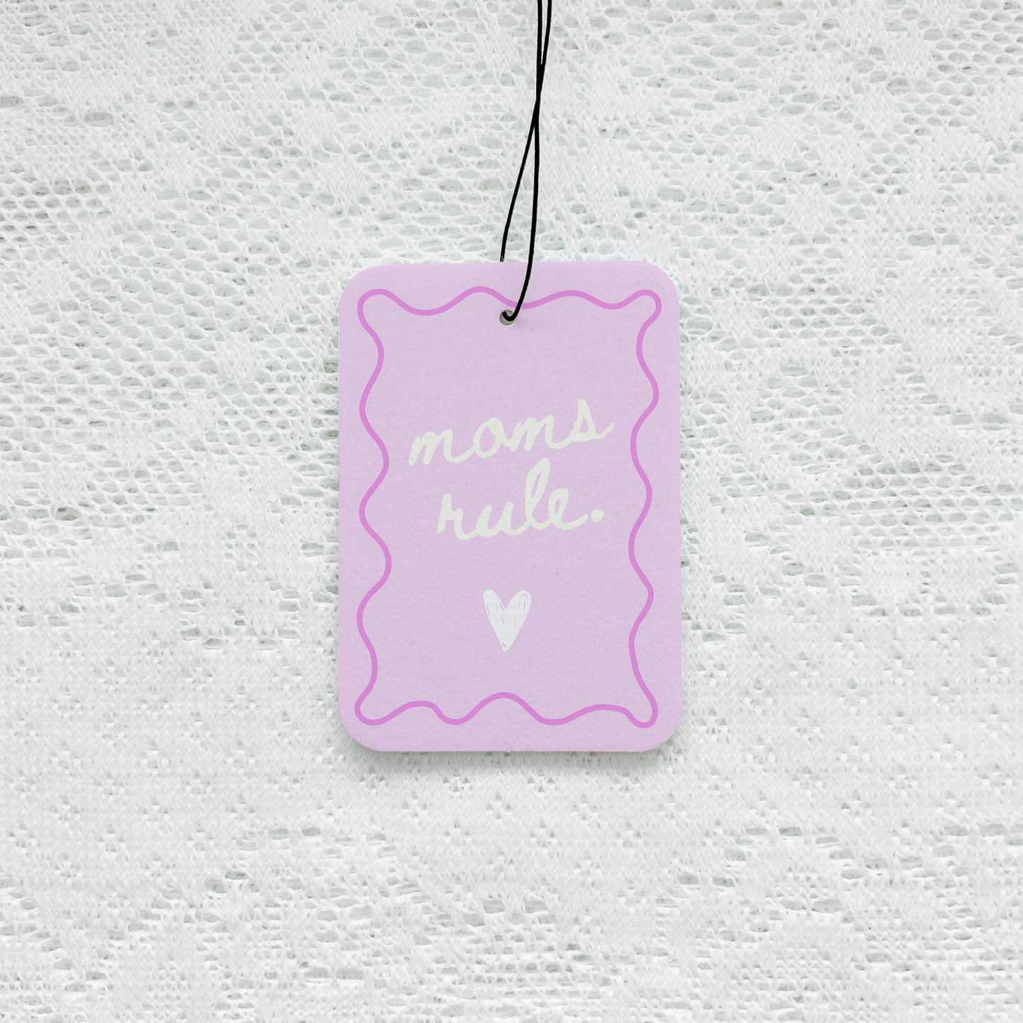 Moms Rule Air Freshener
