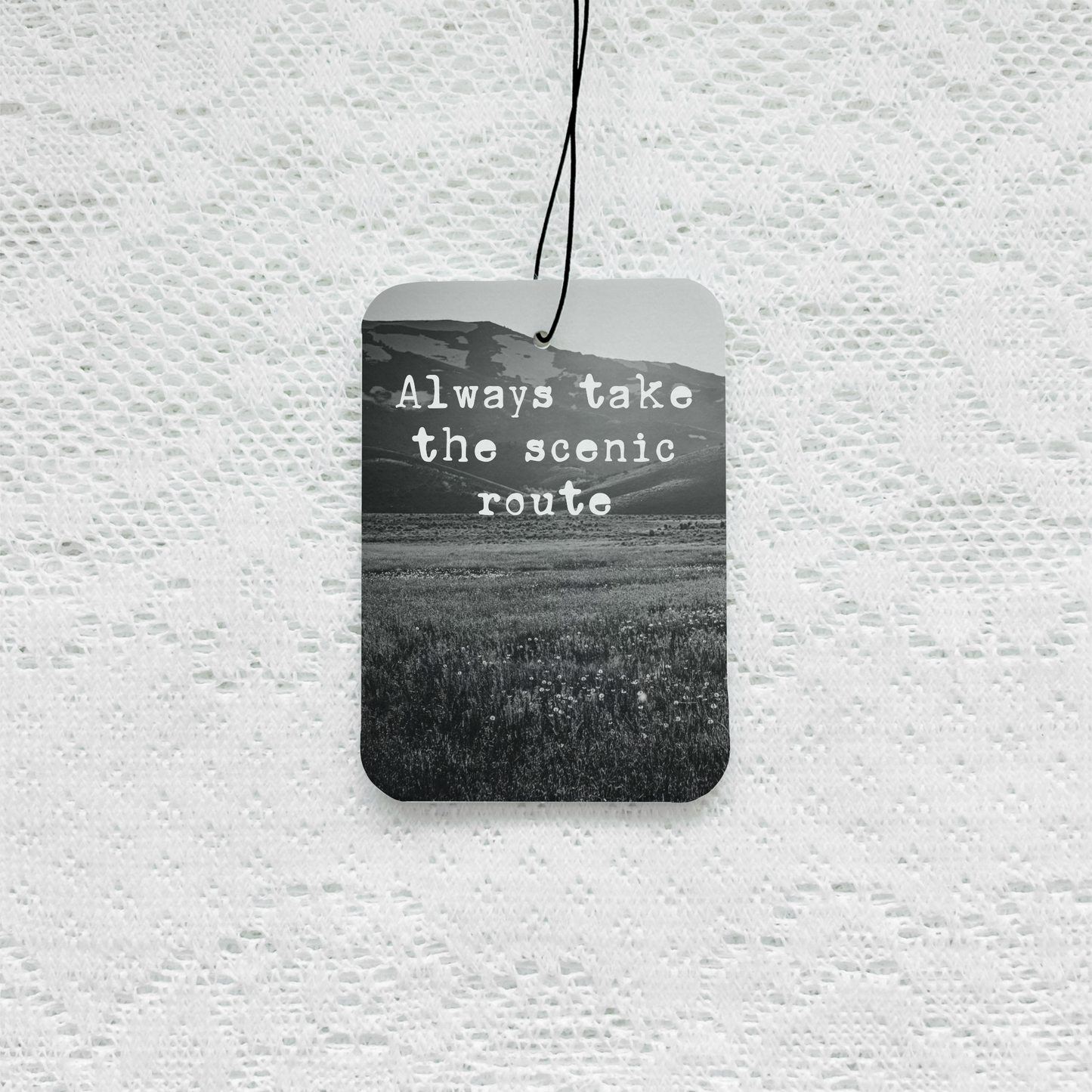 Always Take The Scenic Route Air Freshener