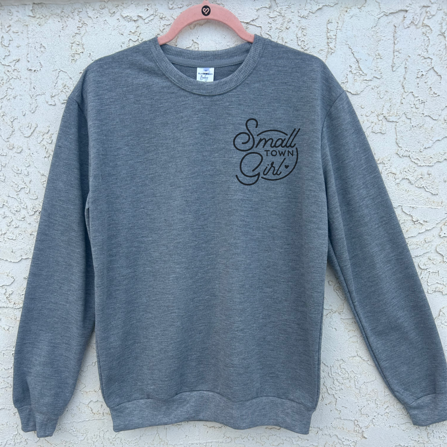 Small Town Girl Sweatshirt