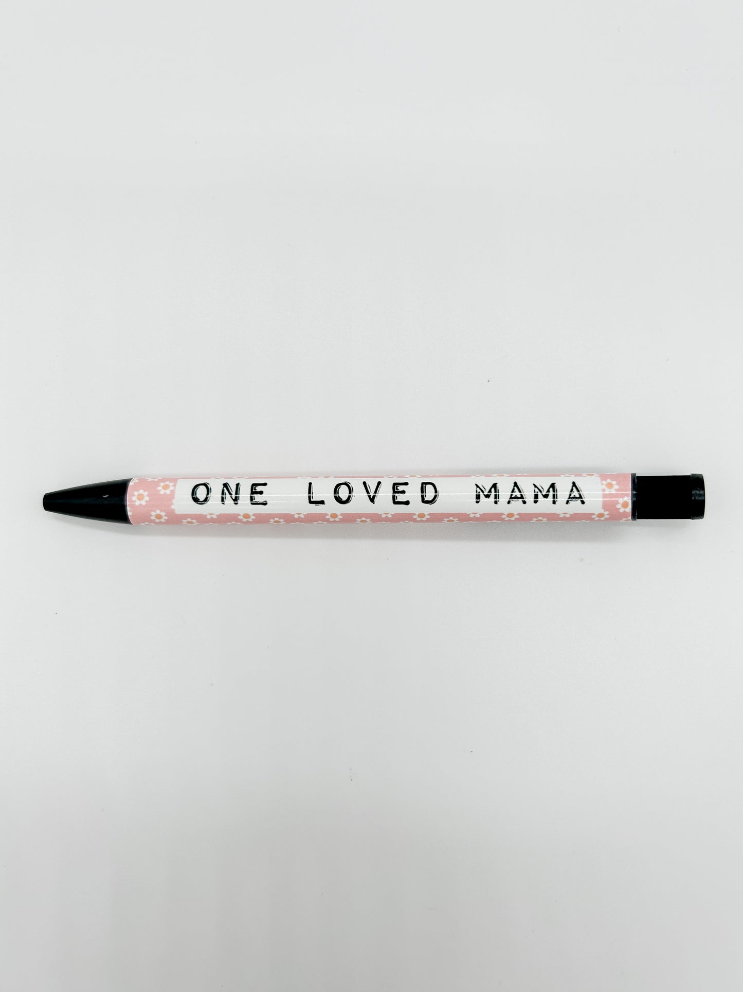 One Loved Mama Pen