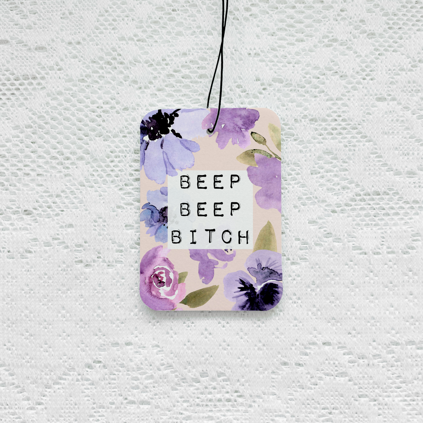 Beep Beep Bitch Air Freshener