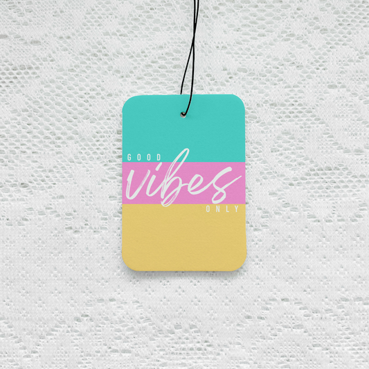 Good Vibes Only Air Freshener